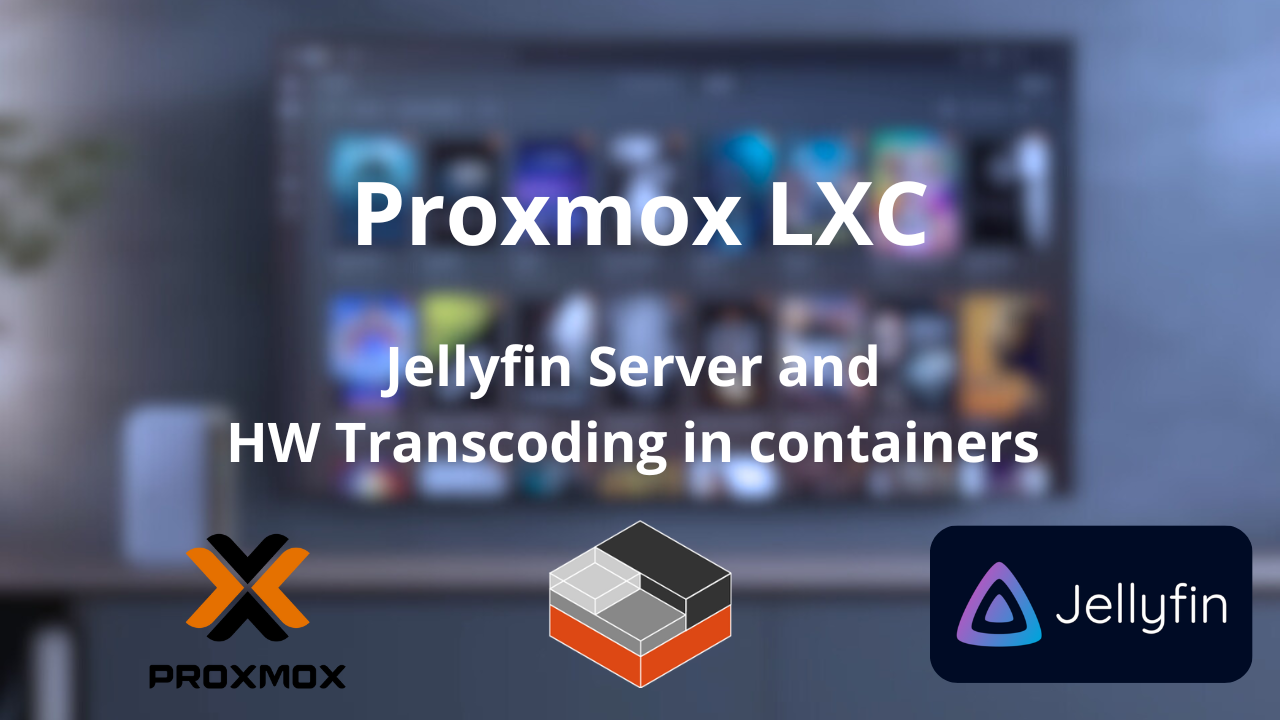 Jellyfin LXC with Hardware Transcoding/ iGPU Passtrough
